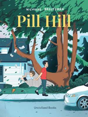 Pill Hill de Nicholas Breutzman