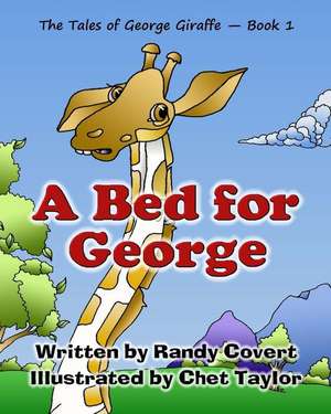 A Bed for George de Covert, Randy