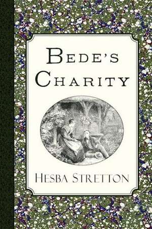 Bede's Charity: Coloring Book Edition de Hesba Stretton