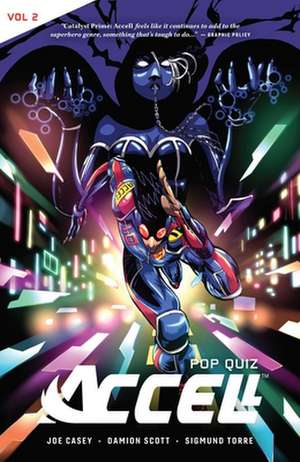 Accell Vol. 2: Pop Quiz de Joe Casey