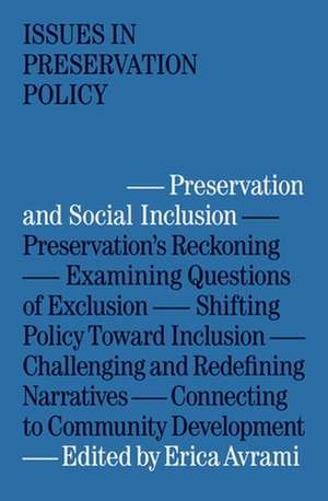 Preservation and Social Inclusion de Erica Avrami