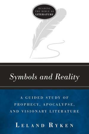 Symbols and Reality de Leland Ryken