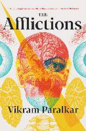 The Afflictions de Vikram Paralkar