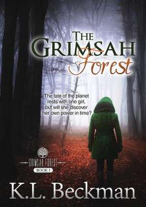 The Grimsah Forest de K. L. Beckman