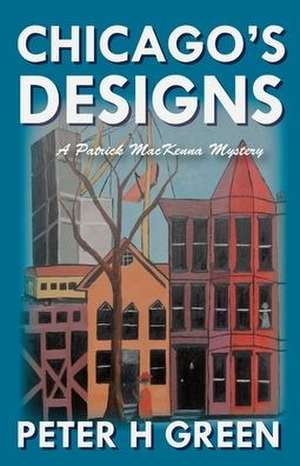 Chicago's Designs de Peter H. Green