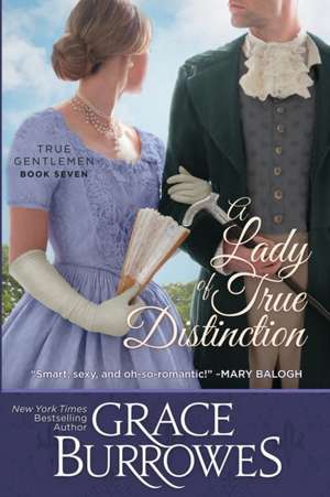 A Lady of True Distinction de Grace Burrowes