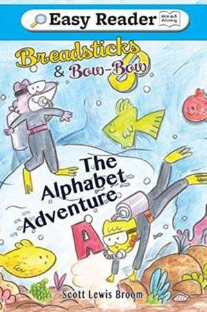 The Alphabet Adventure de Scott Lewis Broom