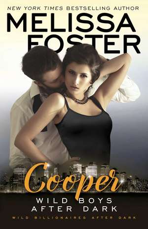 Wild Boys After Dark: Cooper de Melissa Foster