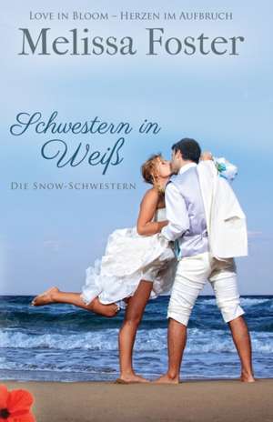 Schwestern in Weia de Melissa Foster