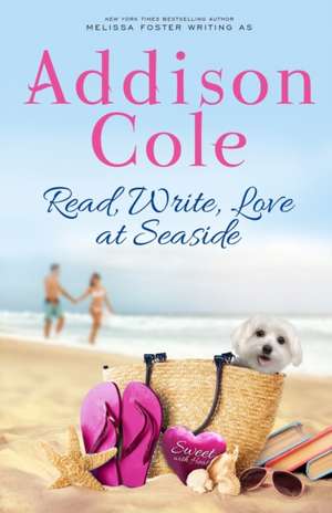 Read, Write, Love at Seaside de Addison Cole