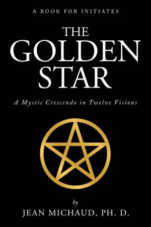 The Golden Star de Jean Michaud