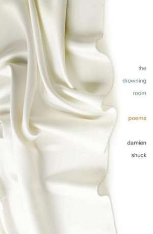 The Drowning Room de Damien Shuck