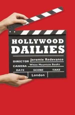 Hollywood Dailies de Jeremie Redevance