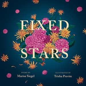 Fixed Stars de Marisa Siegel