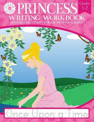 Princess Writing Workbook Printing Practice Storybook with Paragraphs de Engage-N-Learn