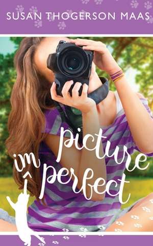 Picture Imperfect de Susan Thogerson Maas