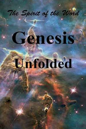 Genesis Unfolded de Mark Vedder