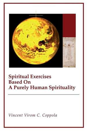 Spiritual Exercises Based on a Purely Human Spirituality