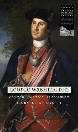 George Washington de Gary L. Gregg Ii