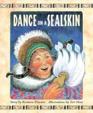 Dance on a Sealskin de Barbara Winslow