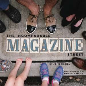 The Incomparable Magazine Street de John Magill