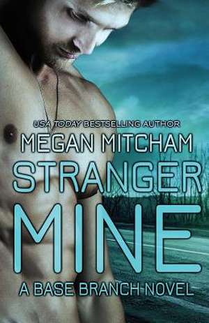 Stranger Mine