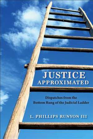 Justice Approximated de L Phillips Runyon