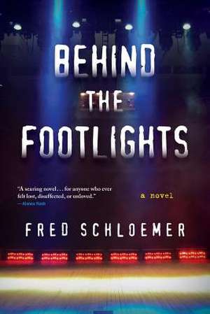 Behind the Footlights de Fred Schloemer