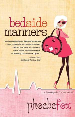 Bedside Manners: Interviews with Deaf and Hard of Hearing Artists and Their Allies de Phoebe Fox