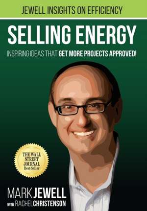 Selling Energy de Mark T. Jewell