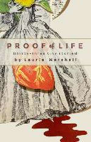 Proof of Life de Marshall Laurie