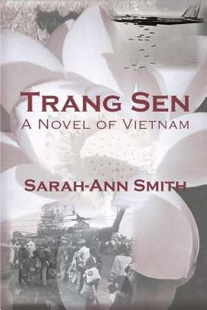 Trang Sen de Sarah-Ann Smith