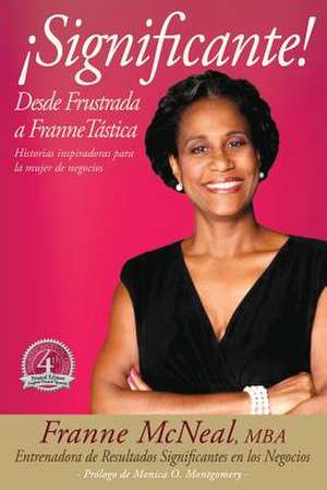 significante! Desde Frustrada a Frannet stica de Franne McNeal