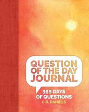 Question of the Day Journal de C. B. Daniels