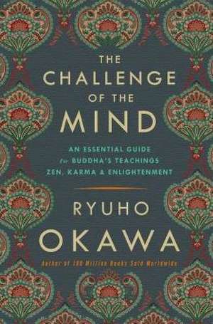 The Challenge of the Mind de Ryuho Okawa