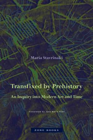 Transfixed by Prehistory de Maria Stavrinaki
