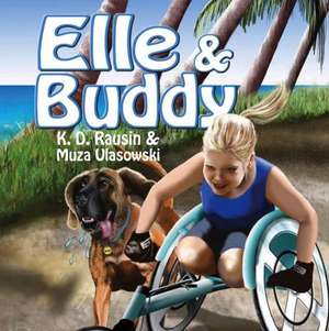 Elle & Buddy de K. D. Rausin