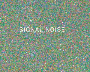 Aaron Rothman: Signal Noise de Aaron Rothman