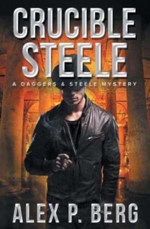 Berg, A: CRUCIBLE STEELE