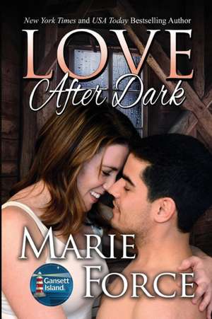 Love After Dark de Marie Force