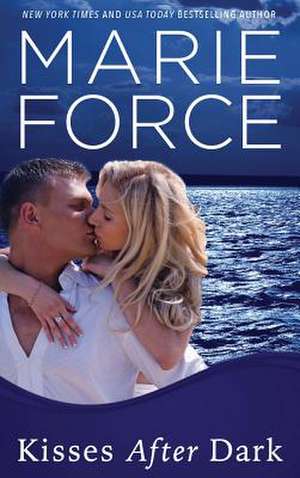 Kisses After Dark (Gansett Island Series, Book 12) de Marie Force