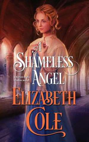 A Shameless Angel de Elizabeth Cole