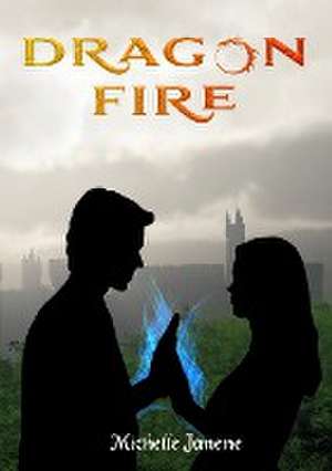 Dragon Fire (A Clean Shifter Story) de Michelle Janene