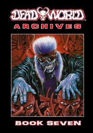 Deadworld Archives de Gary Reed