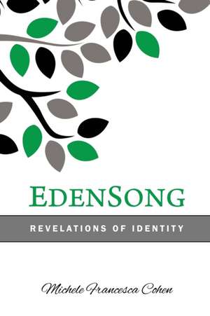 EdenSong de Michele Francesca Cohen