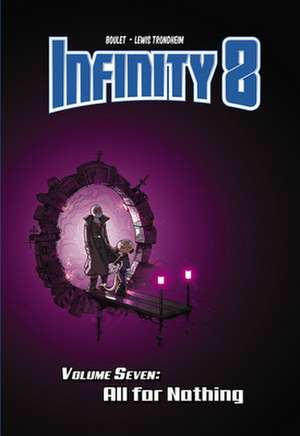 Infinity 8 Vol.7 de Lewis Trondheim