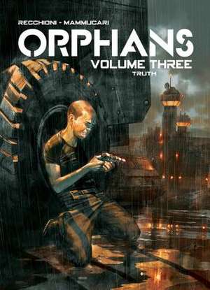 Orphans Vol. 3 de Roberto Recchioni