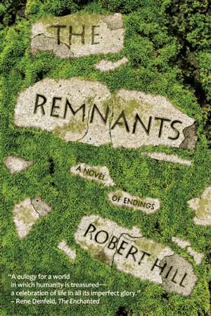 The Remnants de Robert Hill