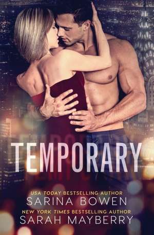 Temporary de Sarina Bowen