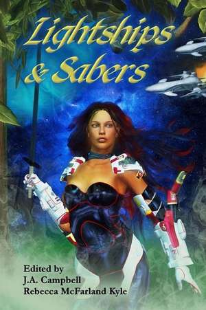 Lightships & Sabers de Various Authors